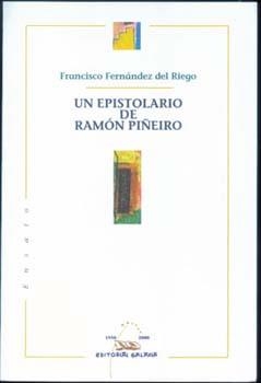 Un epistolario de Ramón Piñeiro | 9788482883809 | Fernández del Riego, Francisco