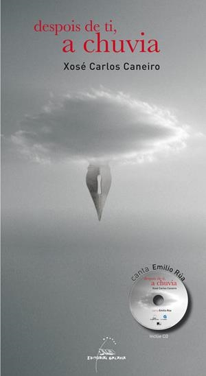 Despois de ti, a chuvia | 9788498653984 | Caneiro Pérez, Xosé Carlos