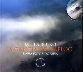 Milladoiro. A Galicia de Maeloc. Unha fotobiografía | 9788461113873 | Pérez Pena, Marcos