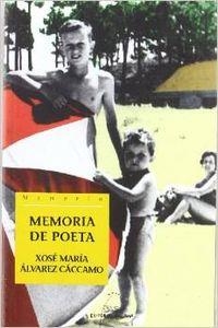Memoria de poeta | 9788482888927 | Álvarez Cáccamo, Xosé María