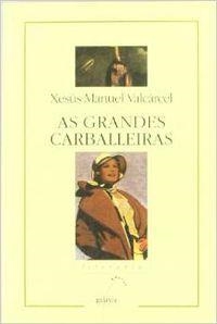 As grandes carballeiras | 9788482882499 | Valcárcel, Xesús Manuel