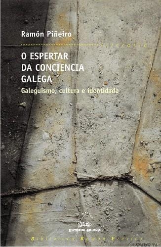 O espertar da conciencia galega | 9788498651904 | Piñeiro, Ramón