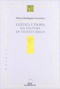 Estética e teoría da cultura en Vicente Risco | 9788482884677 | Rodríguez González, Olivia