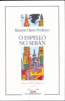O espello no serán | 9788482883779 | Otero Pedrayo, Ramón