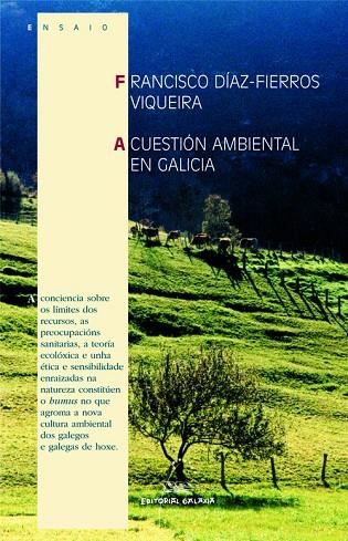 A cuestion ambiental en Galicia | 9788482888873 | Díaz-Fierros Viqueira, Francisco