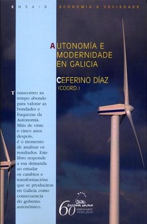 Autonomía e modernidade en Galicia | 9788498652802 | Díaz Díaz, Ceferino