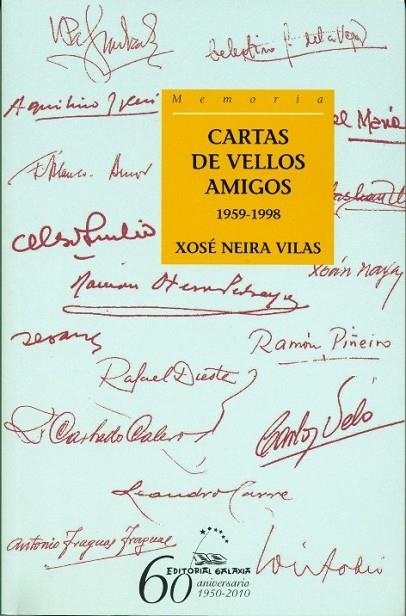 Cartas de vellos amigos. 1959-1998 | 9788498652185 | Neira Vilas, Xosé