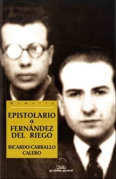 Epistolario a Francisco Fernández del Riego | 9788482888934 | Carballo Calero, Ricardo
