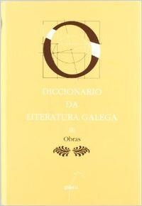 Diccionario da literatura galega. T. III - Obras | 9788482883656 | Vilavedra, Dolores