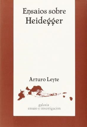 Ensaios sobre Heidegger | 9788482880129 | Leyte, Arturo
