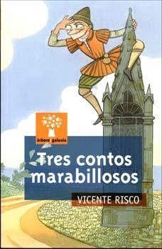 Tres contos marabillosos | 9788482886916 | Risco, Vicente