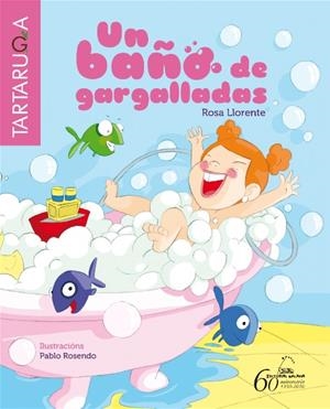 Un baño de gargalladas | 9788498653052 | Llorente, Rosa