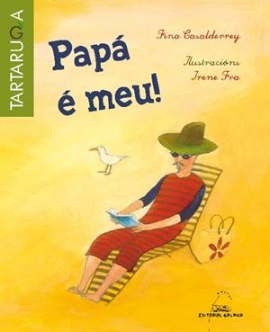 Papá é meu | 9788498651737 | Casalderrey Fraga, Xosefa