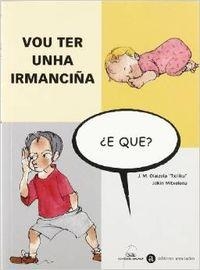 Vou ter unha irmanciña | 9788482885094 | Olaizola Lazkano, Jesús María