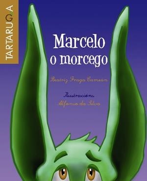 Marcelo o morcego | 9788498651720 | Fraga Cameán, Beatriz