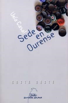 Sede en Ourense | 9788482887982 | Casal, Uxía