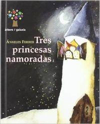 Tres princesas namoradas | 9788482889573 | Ferrer, Ánxeles
