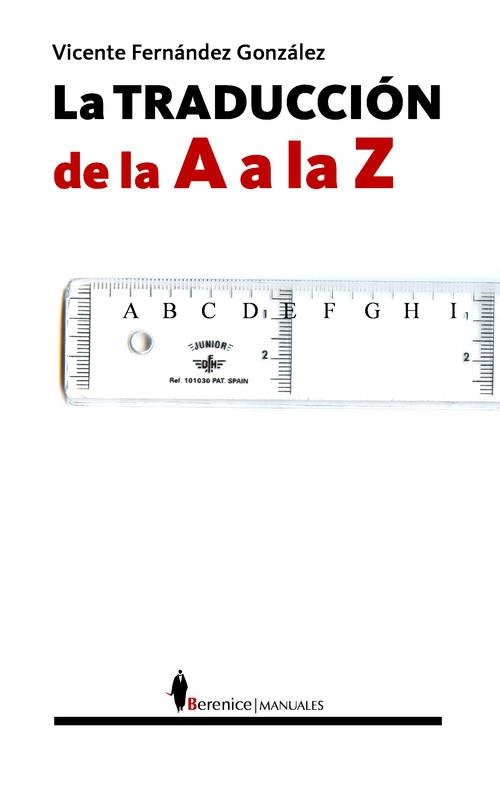 La traducción de la A a la Z | 9788496756557 | Fernández González, Vicente