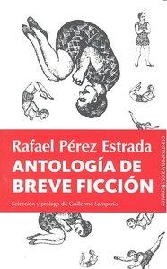 Antología de breve ficción | 9788496756731 | Pérez Estrada, Rafael