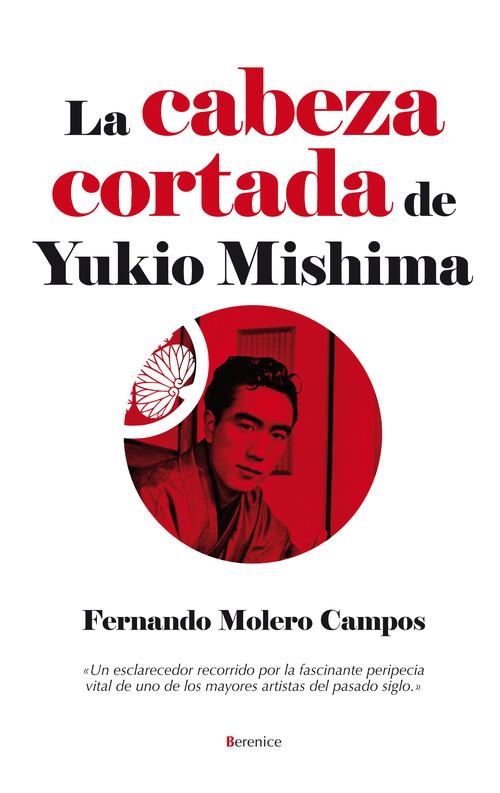 La cabeza cortada de Yukio Mishima | 9788496756779 | Molero Campos, Fernando