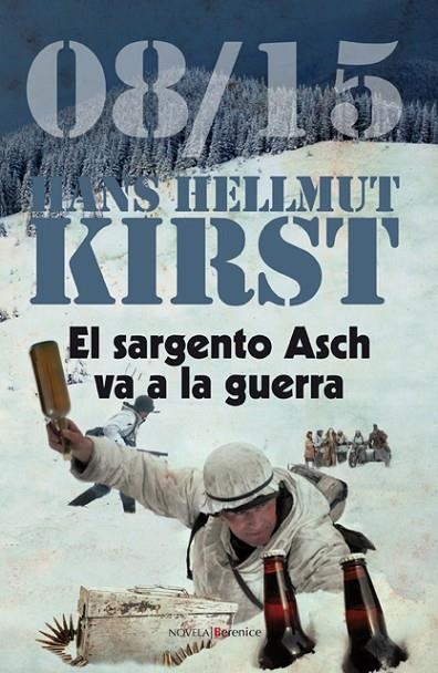 El sargento Asch va a la guerra | 9788496756922 | Kirst, Hans Hellmut