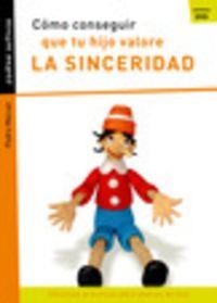 Cómo conseguir que tu hijo valore la sinceridad | 9788421843741 | Marcet Bonel, Pedro