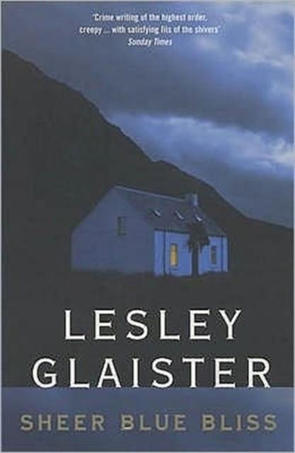 SHEER BLUE BLISS | 9780747544203 | GLAISTER, L