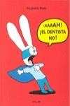 Aaaah, el dentistano no! | 9788484703839 | Blake, Stephanie