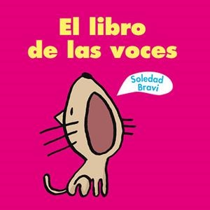 EL LIBRO DE LAS VOCES | 9788484702658 | Bravi, Soledad