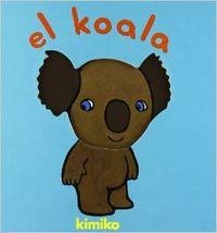 EL KOALA | 9788484702276 | Kimiko