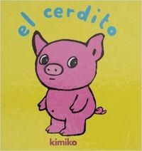 EL CERDITO | 9788484701408 | Kimiko