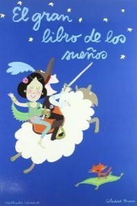 El gran libro de los sueños | 9788484703143 | Bravi, Soledad