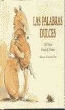 MINI - LAS PALABRAS DULCES | 9788484701330 | Dubois, Claude K. - Norac, Carl