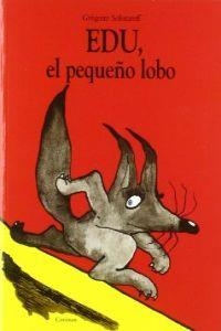 Edu, el pequeño lobo - Corimax | 9788484704027 | Solorareff, Gregoire