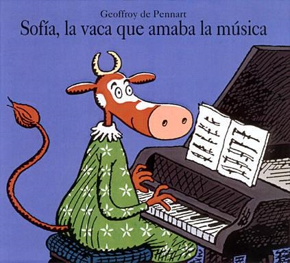 Sofia, la vaca que amaba la musica - Corimax | 9788484704249 | Pennart, Geoffroy de