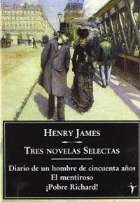 Tres novelas selectas | 9788493453282 | James, Henry