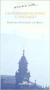 Peregrinaciones a Santiago | 9788482887036 | Fernández del Riego, Francisco