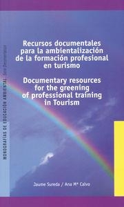Recursos documentales para la ambientalización de la formación profesional en turismo | 9788489754409 | Sureda Negre, Jaume;Calvo Sastre, Anna Maria