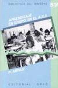 Aprendizaje en grupo en el aula | 9788485729463 | Arnáiz Pascual, Pere