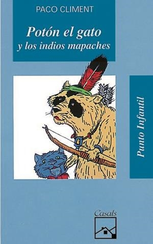 Potón el gato y los indios mapaches | 9788426574299 | Climent Carrau, Paco