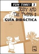 Fun time! 3. Toby and the twins 2. P.D. | 9788421828519 | Varios autores