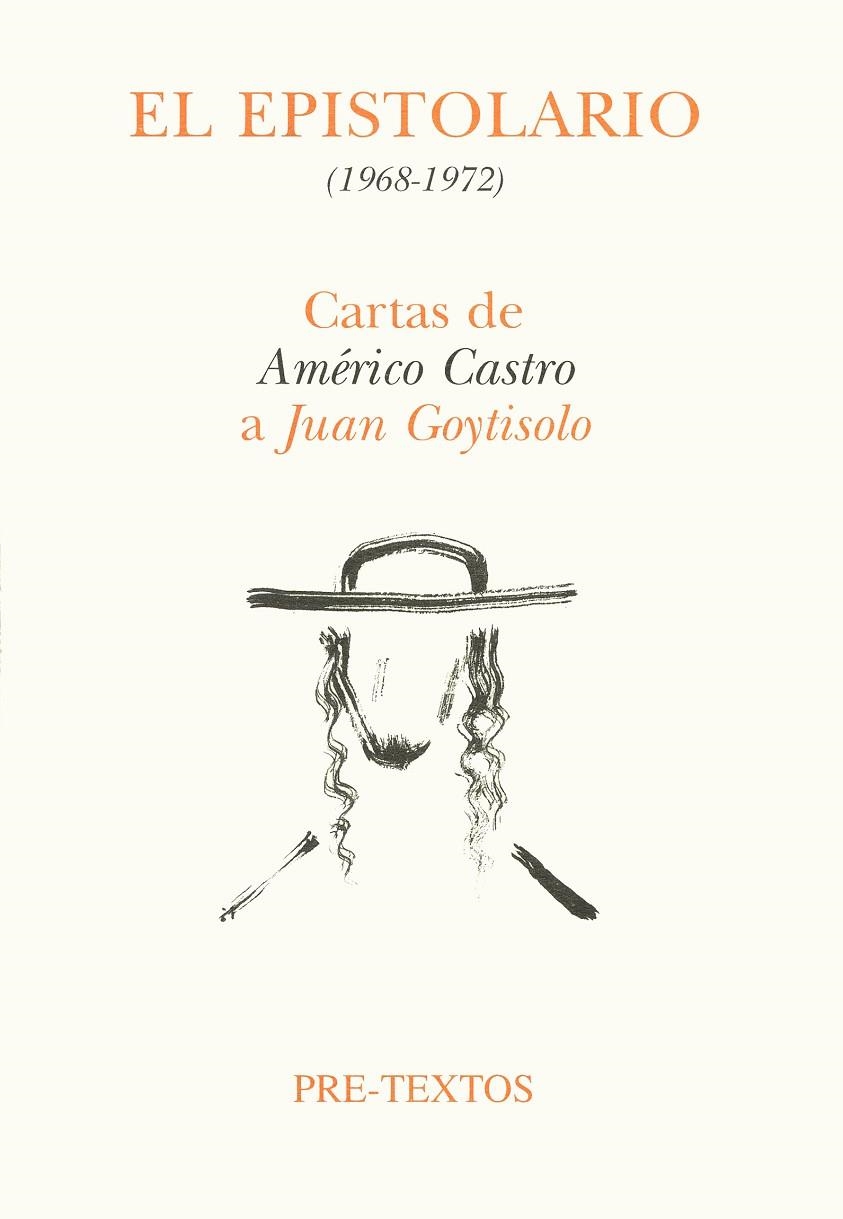 El epistolario (1968-1972) | 9788481911374 | Castro, Américo;Goytisolo, Juan