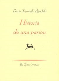  Historia de una pasión | 9788481917611 | Jaramillo Agudelo, Darío