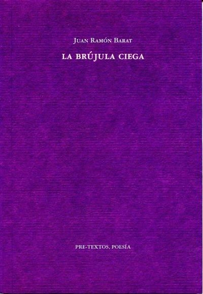 La brújula ciega | 9788492913244 | Barat, Juan Ramón