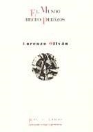  El mundo hecho pedazos | 9788481912494 | Oliván, Lorenzo