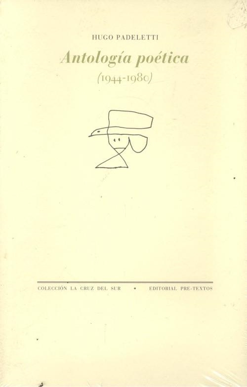  Antología poética (1944-1980) | 9788481917543 | Padeletti, Hugo