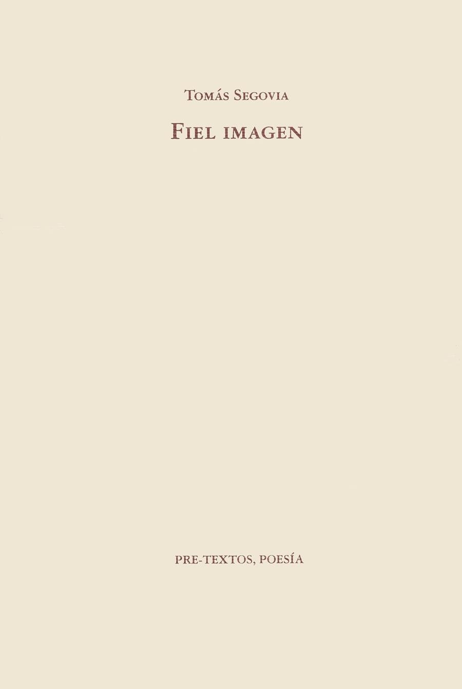  Fiel imagen | 9788481910650 | Segovia Reyes, Tomás