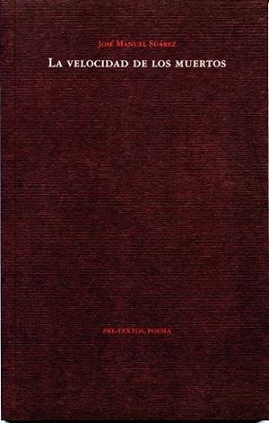 La velocidad de los muertos | 9788492913329 | Suárez, José Manuel