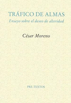 Tráfico de almas | 9788481911916 | Moreno, César