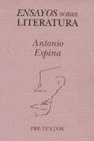  Ensayos sobre literatura | 9788487101960 | Espina, Antonio